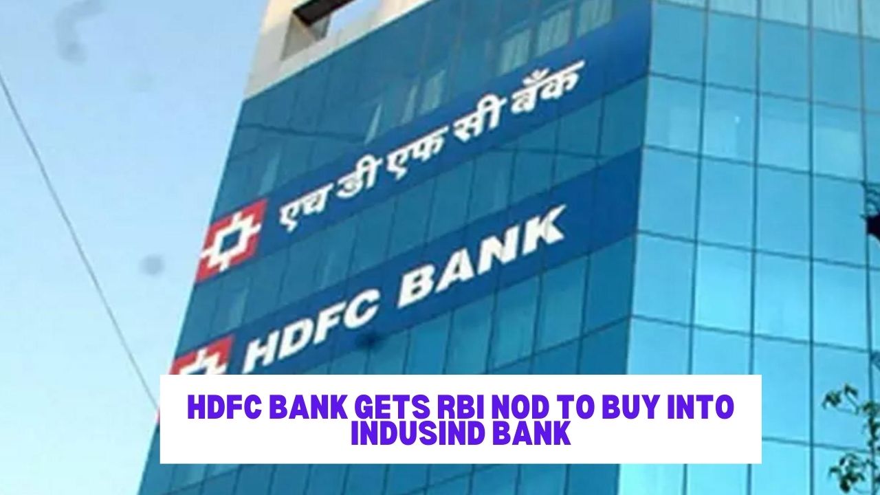HDFC Bank gets RBI Nod to buy into IndusInd Bank